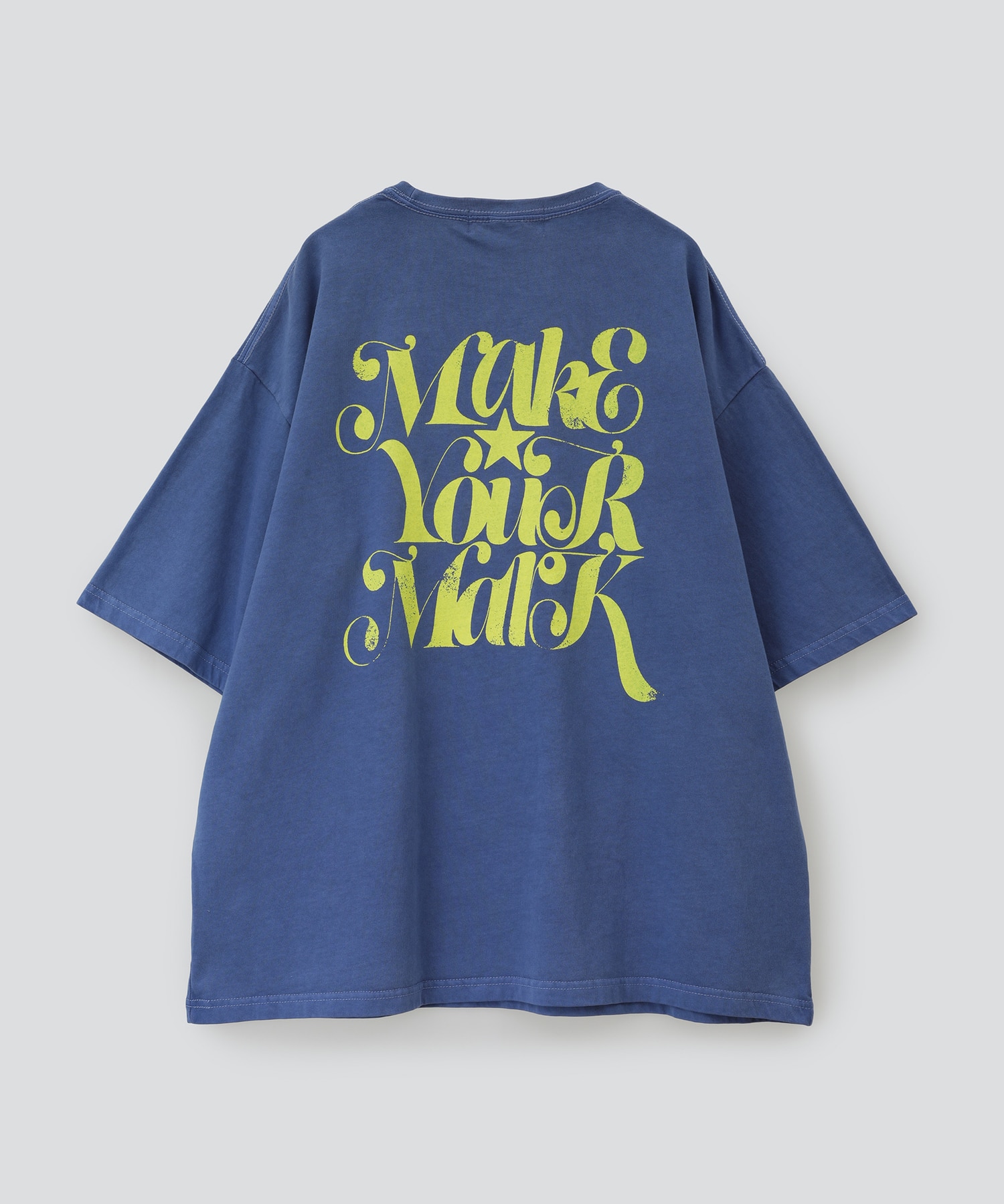 MAKE YOUR MARK】PIGMENT DYE BACK PRINT TEE-