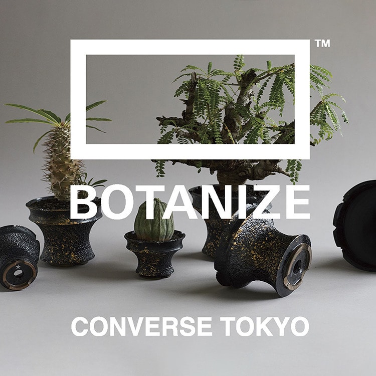 【CONVERSE TOKYO BOTANIZE】GOUJIN POT 公式オンライン