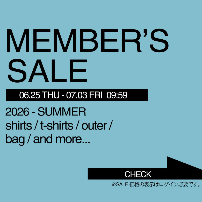 ★【SPECIAL PRICE】 MENBER&rsquo;S SALE ★